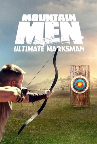Mountain Men: Ultimate Marksman 2022
