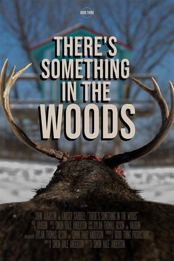 There's Something in the Woods 2021