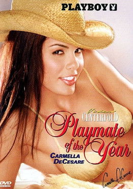 Playboy Video Centerfold: Carmella DeCesare - Playmate of the Year 2004 2004