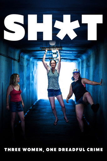 Shit: Three Women, One Dreadful Crime 2023