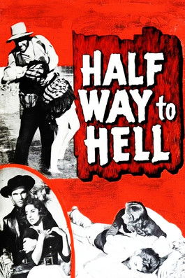 Half Way to Hell 1960
