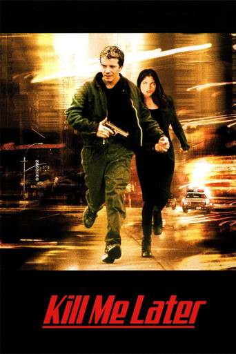 Kill Me Later 2001