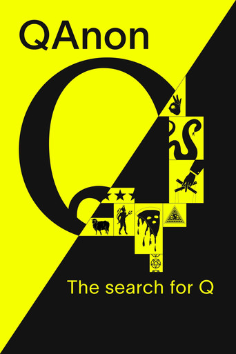 QAnon: The Search for Q 2021