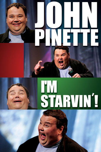 John Pinette: I'm Starvin'! 2007