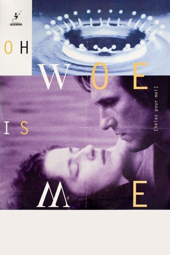 Oh, Woe Is Me 1993