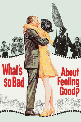 What's So Bad About Feeling Good? 1968