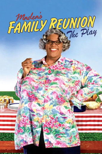 Tyler Perry's Madea's Family Reunion - The Play 2002