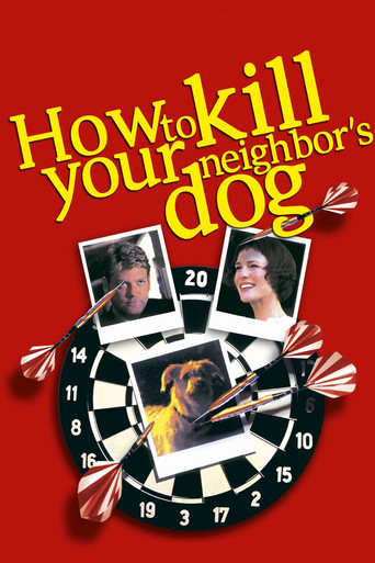 How to Kill Your Neighbor's Dog 2002