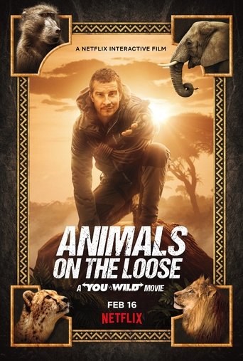Animals on the Loose: A You vs. Wild Movie 2021