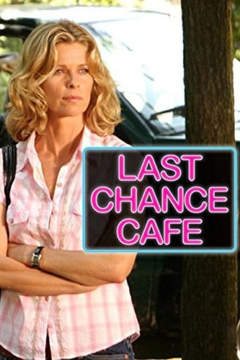 Last Chance Cafe 2006