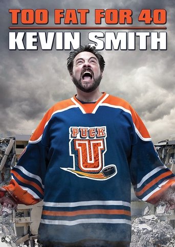 Kevin Smith: Too Fat For 40 2010