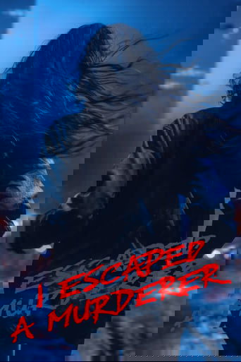 I Escaped a Murderer 2024