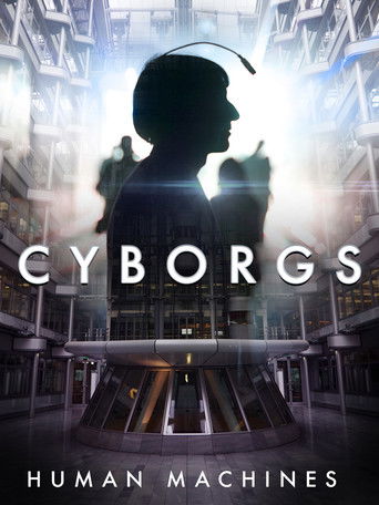 Cyborgs: Human Machines 2017