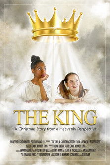 The King: A Christmas Story from a Heavenly Perspective 2021