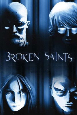 Broken Saints 2001