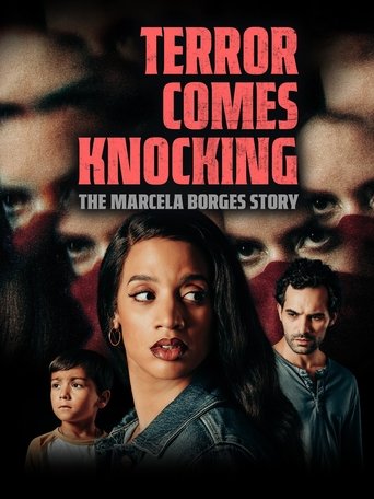 Terror Comes Knocking: The Marcela Borges Story 2025