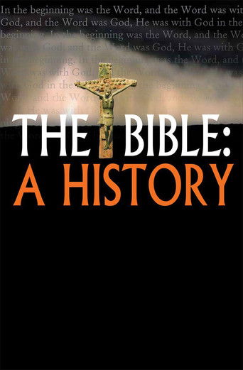 The Bible: A History 2010