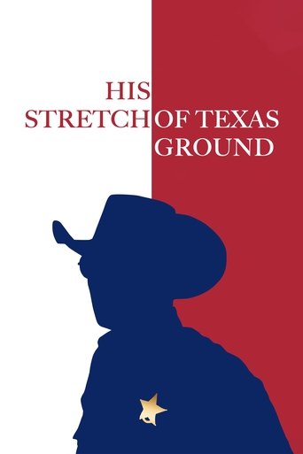 His Stretch of Texas Ground 2021