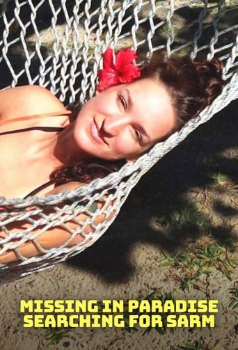 Missing in Paradise: Searching for Sarm 2025