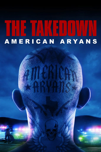 The Takedown: American Aryans 2025