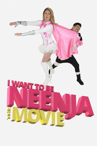 I Want to Be Neenja! The Movie 2024