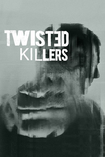 Twisted Killers 2022