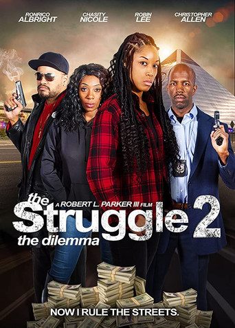 The Struggle II: The Dilemma 2021