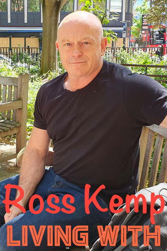 Ross Kemp: Living with... 2019