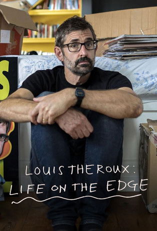 Louis Theroux: Life On The Edge 2020
