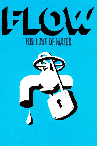 Flow: For Love of Water 2008