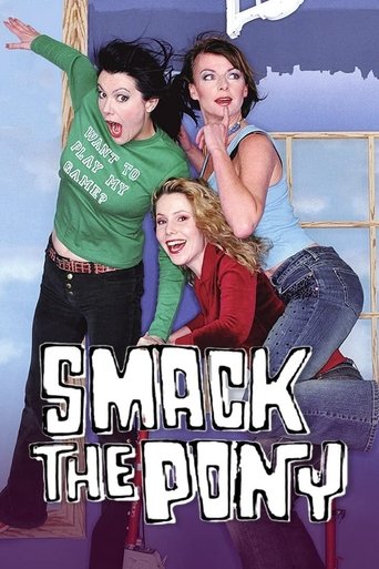 Smack the Pony 1999