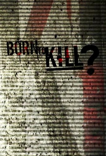 Born to Kill (2005) 2005