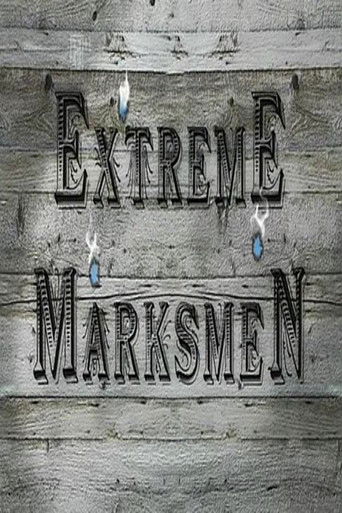 Extreme Marksmen 2008