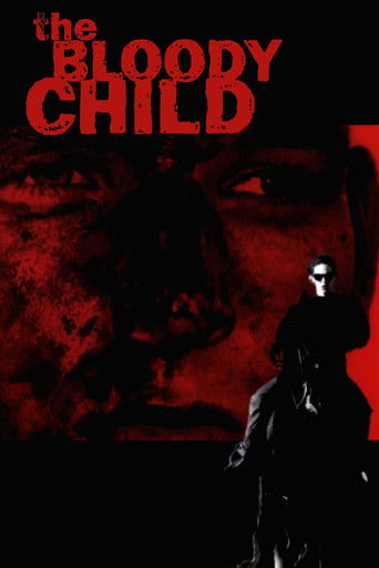 The Bloody Child 1996