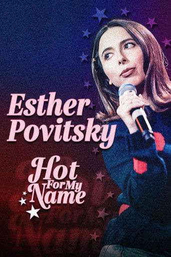 Esther Povitsky: Hot for My Name 2020