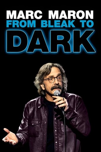 Marc Maron: From Bleak to Dark 2023