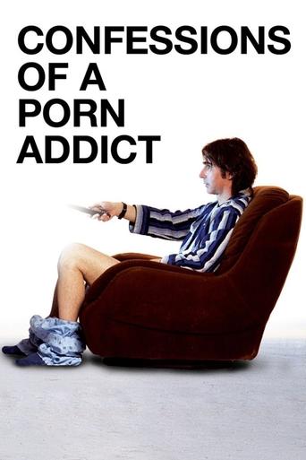 Confessions of a Porn Addict 2008