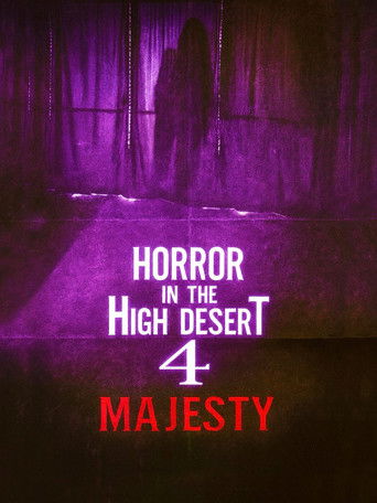 Horror in the High Desert 4: Majesty 2025