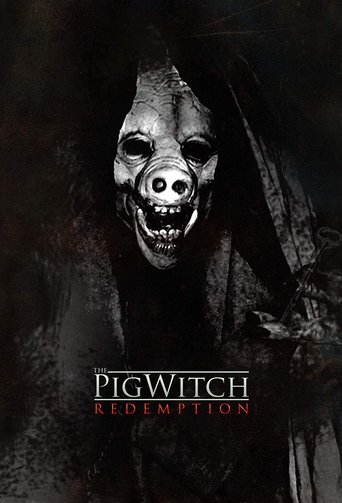 The Pig Witch: Redemption 2009