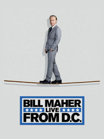 Bill Maher: Live from D.C. 2014