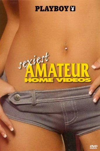 Playboy: Sexiest Amateur Home Videos 2005