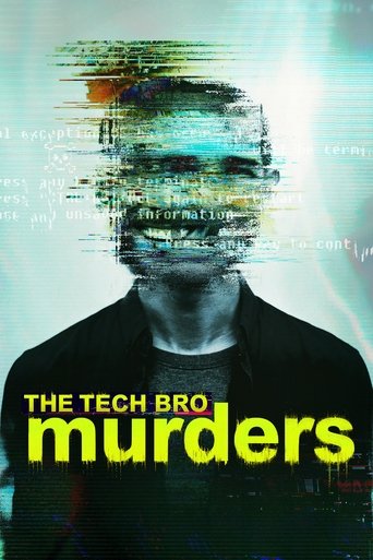 The Tech Bro Murders 2025