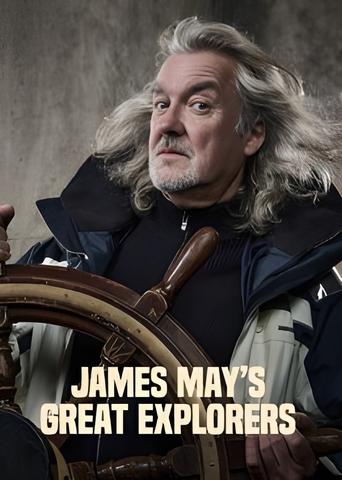 James May's Great Explorers 2025