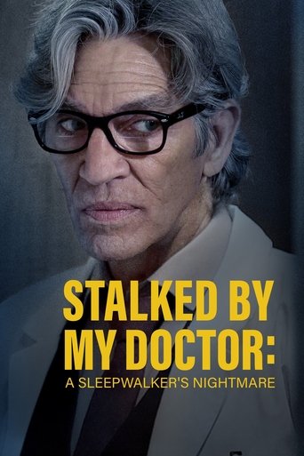 Stalked by My Doctor: A Sleepwalker's Nightmare 2019