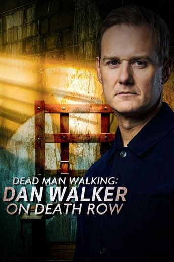 Dead Man Walking: Dan Walker on Death Row 2025