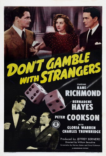 Don't Gamble with Strangers 1946