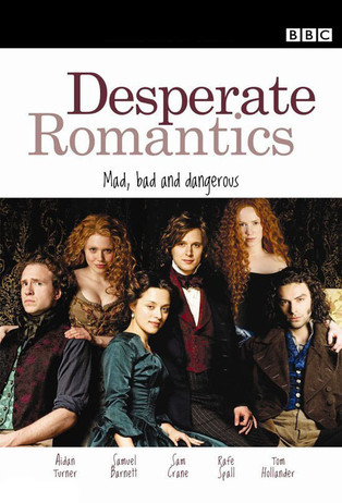Desperate Romantics 2009