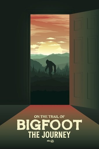 On the Trail of Bigfoot: The Journey 2021