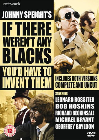 If There Weren't Any Blacks You'd Have to Invent Them 1968
