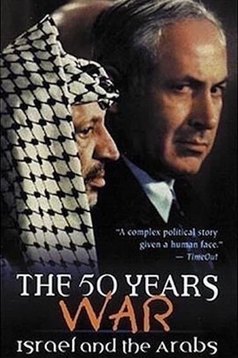 The 50 Years War: Israel and the Arabs 1998
